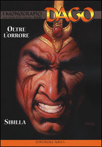 9788899350260 - I monografici Dago. Vol. 4: Oltre l'orrore-Sibilla