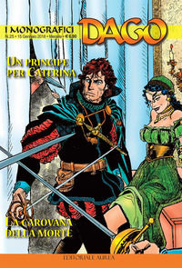 9788899350819 - I monografici Dago. Vol. 25: Un principe per Caterina-La carovana della morte