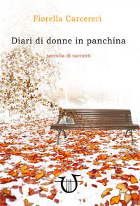 9788899355616 - Diari di donne in panchina