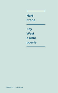 9788899370268 - Key West e altre poesie. Ediz. multilingue