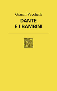 9788899375317 - Dante e i bambini