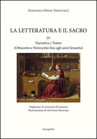 9788899376741 - La letteratura e il sacro. Vol. 4: Narrativa e teatro