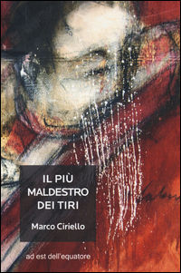 9788899381004 - Il più maldestro dei tiri