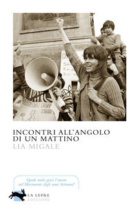9788899389406 - Incontri all'angolo di un mattino