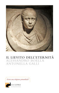 9788899389550 - Il lievito dell'eternità