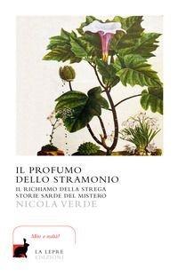 9788899389789 - Il profumo dello stramonio