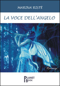 9788899399108 - La voce dell'angelo