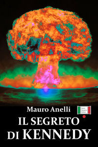 9788899400323 - Il segreto di Kennedy