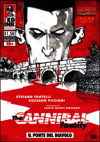 9788899413033 - Il ponte del diavolo. The cannibal family Rimini 2015. Ediz. speciale