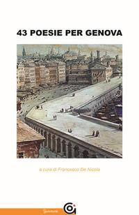 9788899415532 - 43 poesie per Genova