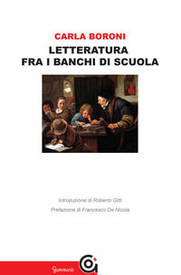 9788899415570 - Letteratura fra i banchi di scuola