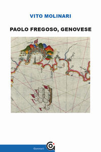 9788899415693 - Paolo Fregoso, genovese