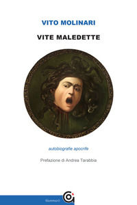 9788899415877 - Vite maledette. Autobiografie apocrife