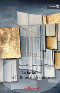 9788899416492 - La farfalla e l'ultimo diaframma