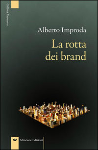 9788899423919 - La rotta dei brand