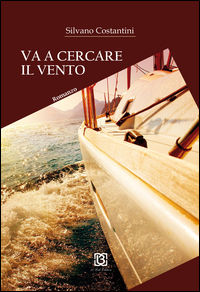 9788899425760 - Va a cercare il vento