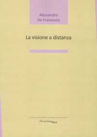 9788899429416 - La visione a distanza