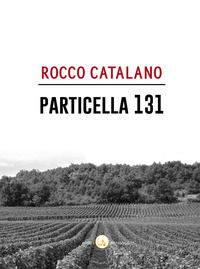 9788899432287 - Particella 131
