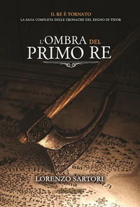 9788899437107 - L'ombra del primo re
