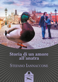 9788899500627 - Storia di un amore all'anatra
