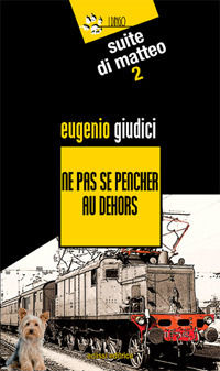 9788899505226 - Ne pas se pencher au dehors. Suite Di Matteo. Vol. 2