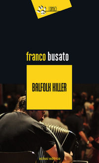 9788899505332 - Balfolk killer