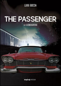 9788899507107 - The passenger (La sceneggiatura)