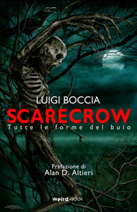 9788899507541 - Scarecrow. Tutte le forme del buio