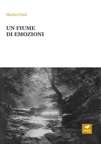 9788899509873 - Un fiume di emozioni. Con Segnalibro