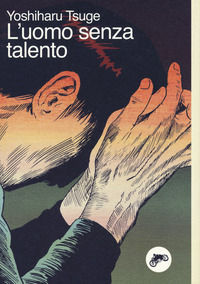 9788899524128 - L'uomo senza talento