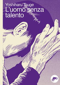 9788899524524 - L'uomo senza talento