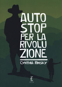 9788899538743 - Autostop per la rivoluzione