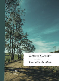 9788899550356 - Una vita da rifare