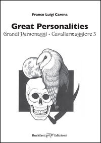 9788899551094 - Cavallermaggiore. Great personalities-Grandi personaggi. Ediz. bilingue. Vol. 3