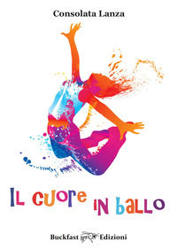 9788899551179 - Il cuore in ballo