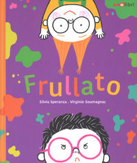9788899556266 - Frullato. Ediz. a colori