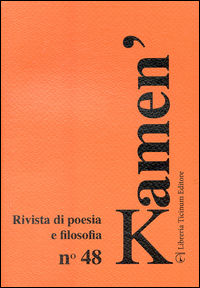 9788899574031 - Kamen'. Rivista di poesia e filosofia. Ediz. multilingue. Vol. 48