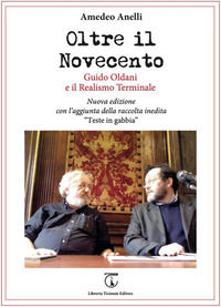 9788899574062 - Oltre il Novecento. Guido Oldani e il realismo terminale
