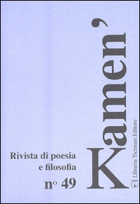 9788899574093 - Kamen'. Rivista di poesia e filosofia. Vol. 49