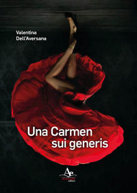 9788899580803 - Una Carmen sui generis