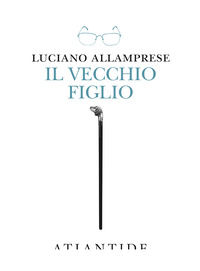 9788899591540 - Il vecchio figlio