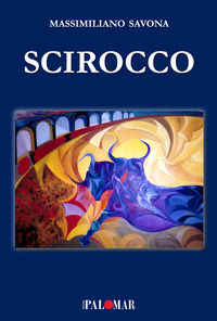 9788899601324 - Scirocco. Nuova ediz.