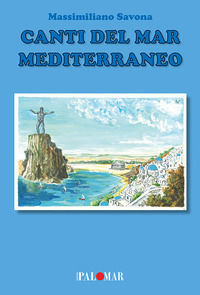 9788899601461 - Canti del Mar Mediterraneo