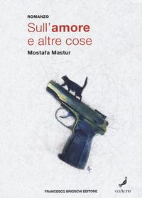 9788899612658 - Sull'amore e altre cose