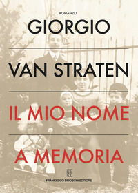 9788899612757 - Il mio nome a memoria