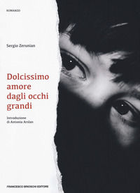 9788899612894 - Dolcissimo amore dagli occhi grandi
