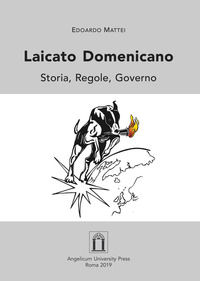 9788899616281 - Laicato domenicano. Storia, regole, governo. Ediz. integrale
