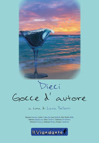 9788899629144 - Dieci gocce d'autore