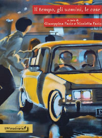 9788899629632 - Il tempo, gli uomini, le cose