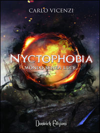 9788899635138 - Mondo senza luce. Nyctophobia